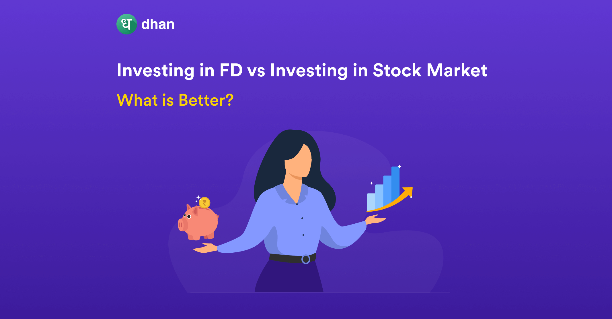 FD vs Stocks - Which is a Better Investment Option