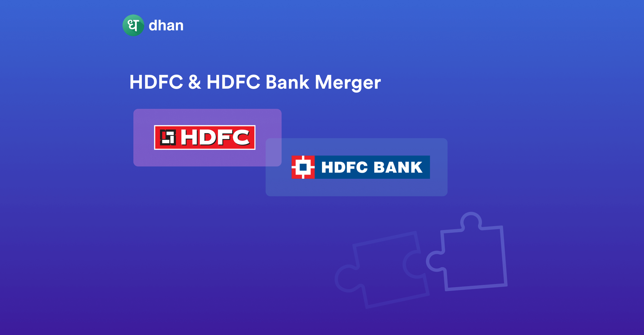 HDFC - HDFC Bank Merger - The Twins Merge