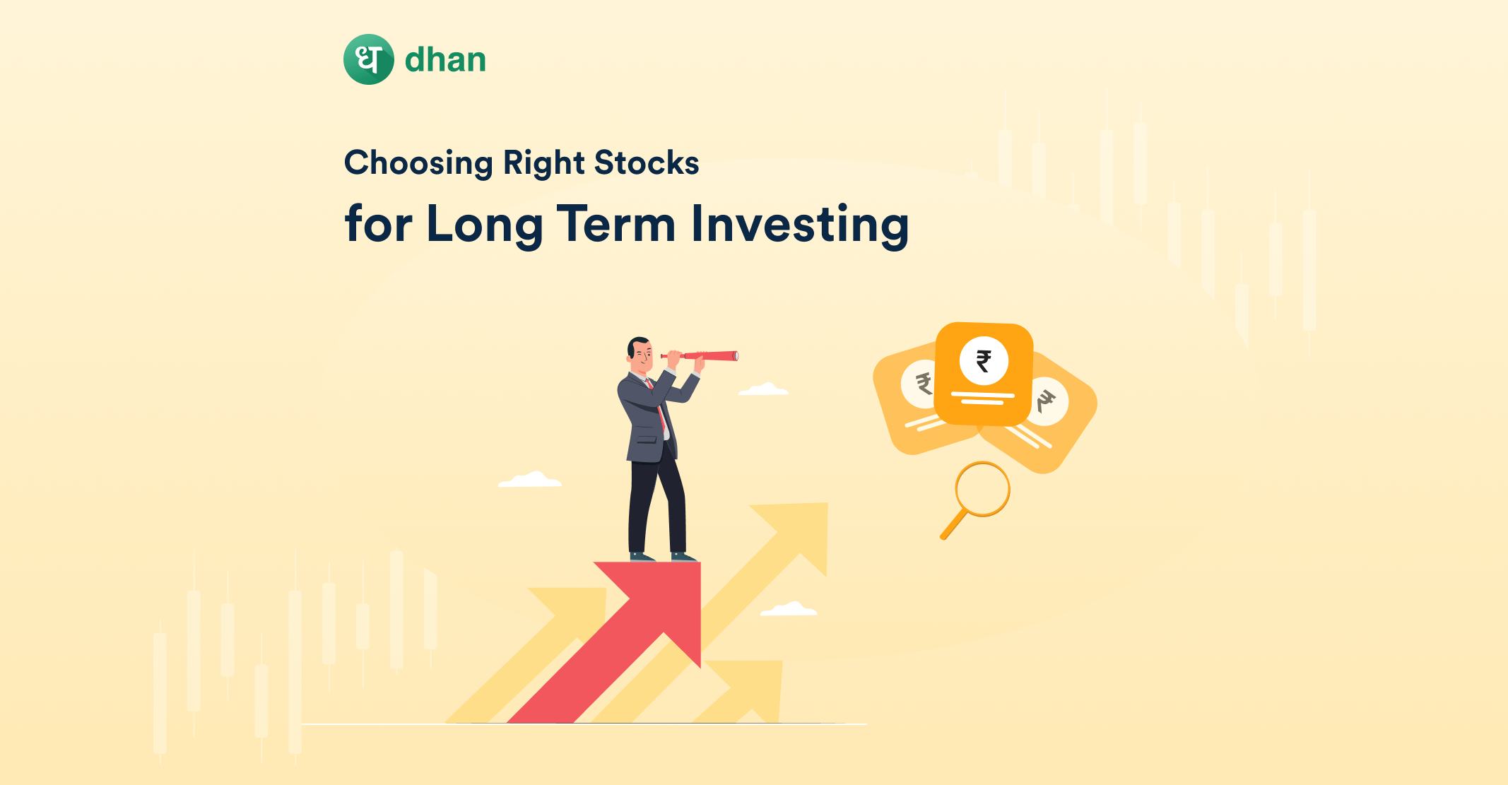 How to Choose Right Stocks for Long Term Investment