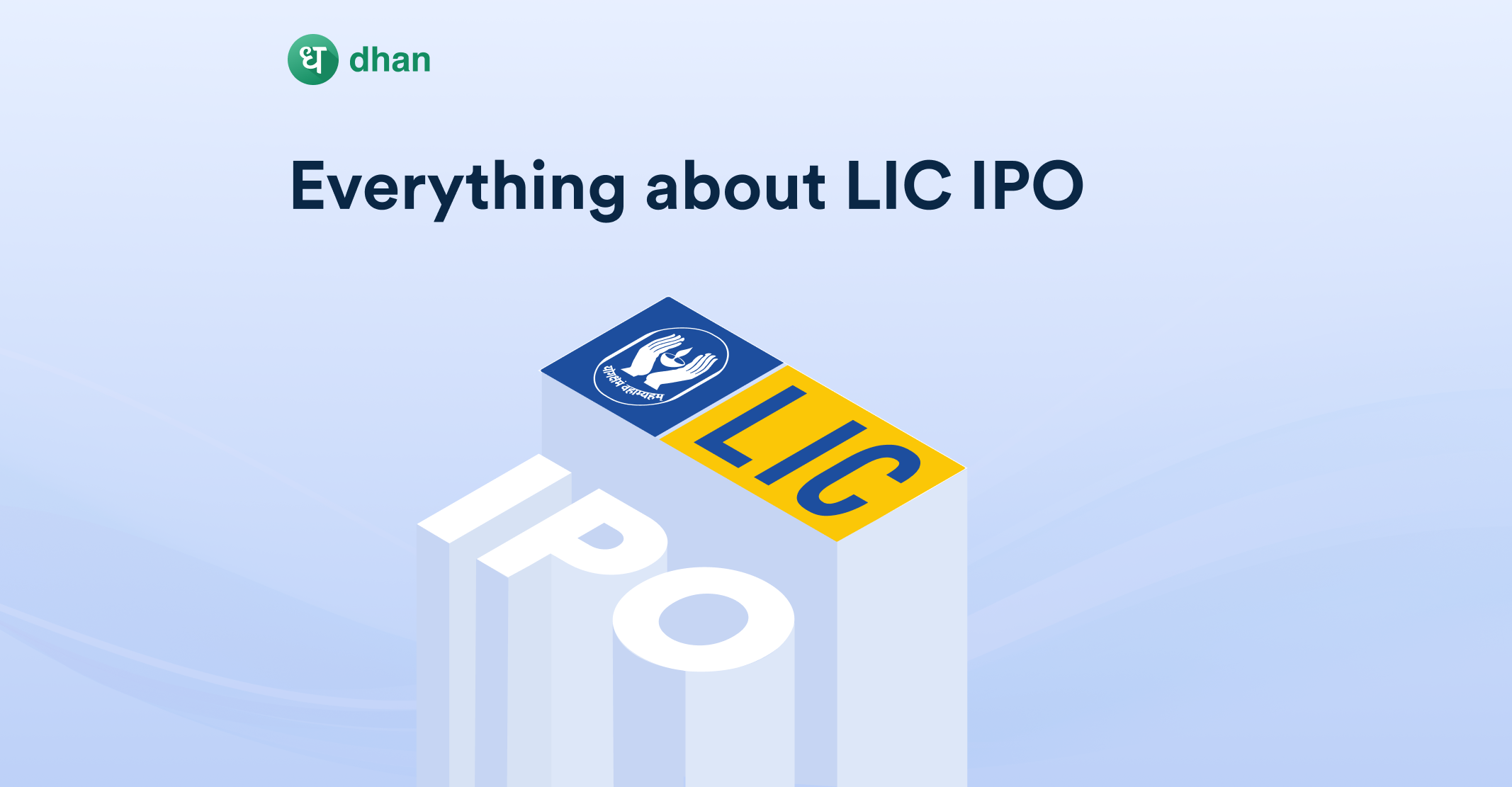 LIC IPO Details - Check Issue Date, Price Range and Lot Size