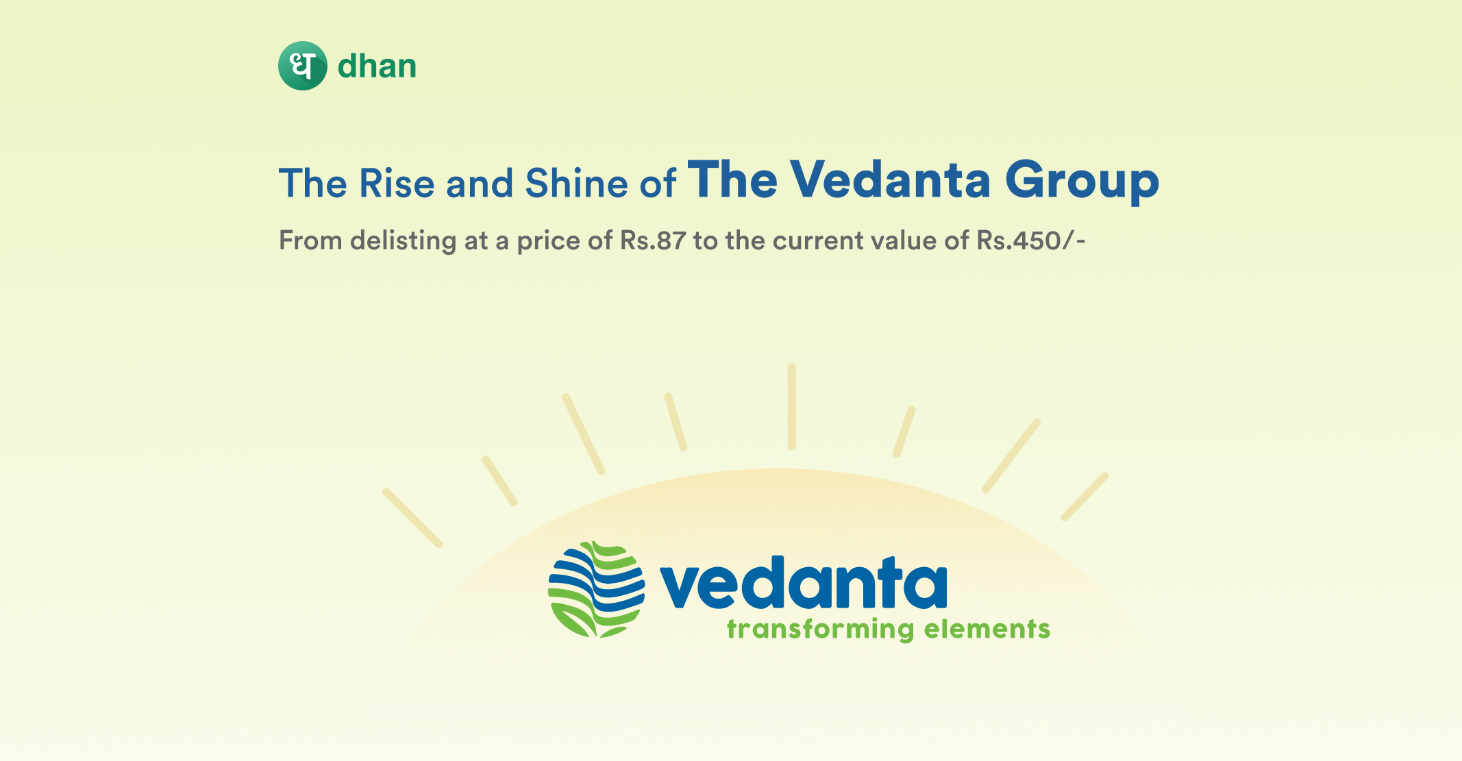 The Rise of Vedanta - Journey from Low to 52W High