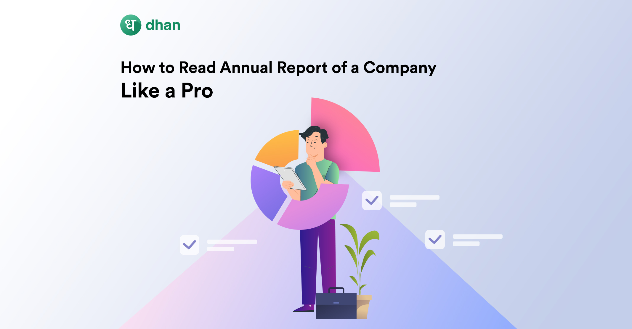 How to Read Annual Reports of a Company Like a Pro?