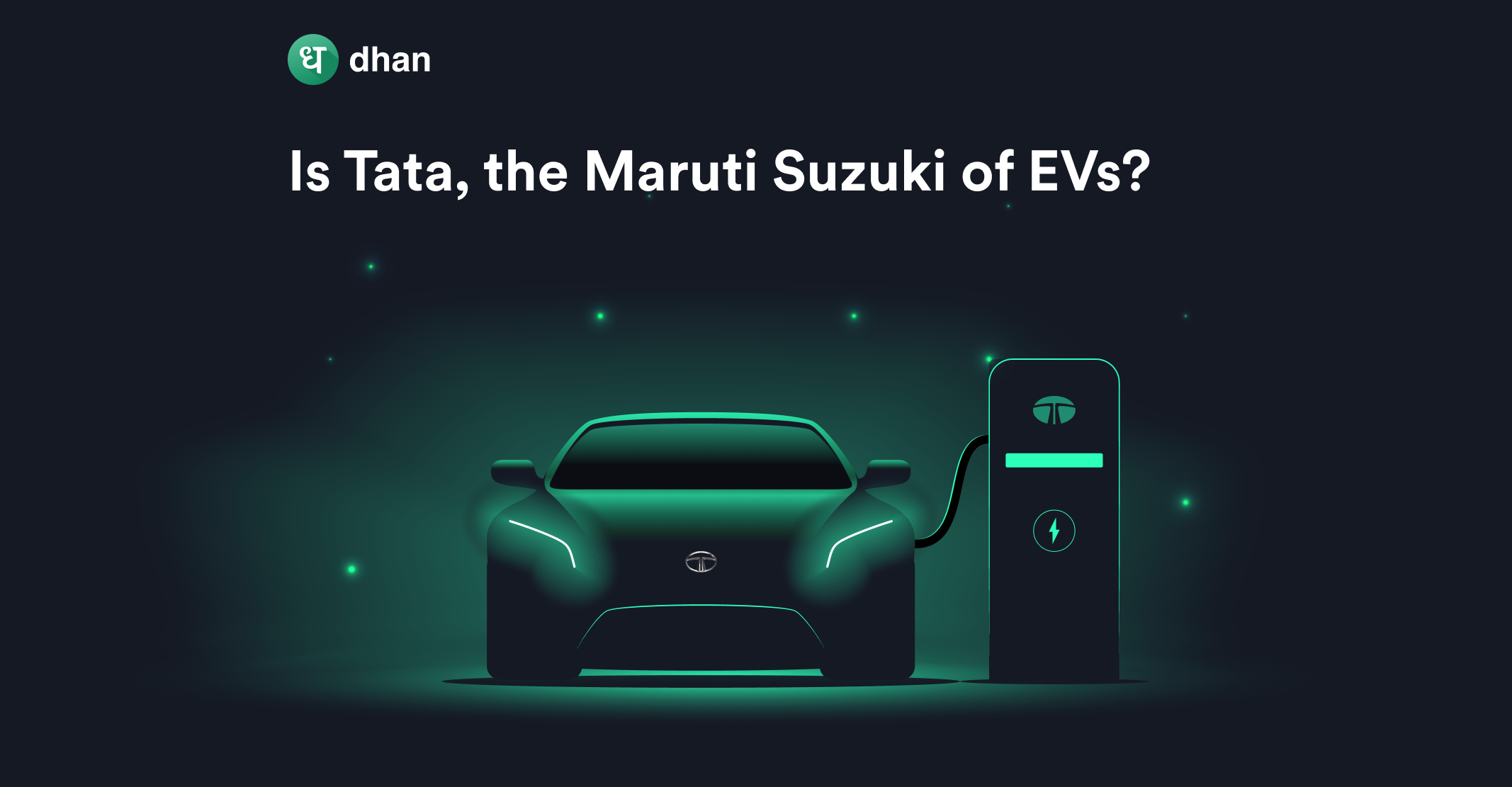 Is Tata, the Maruti Suzuki of EV - The Futures of EV in India