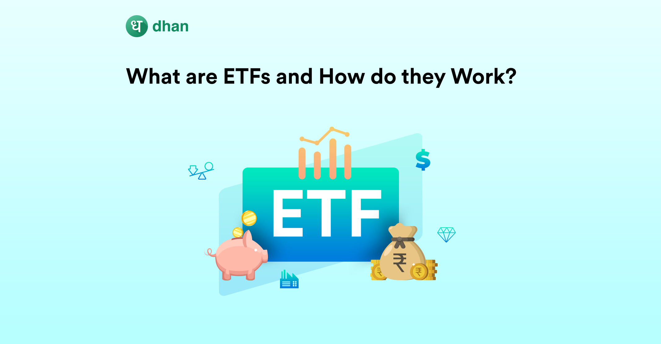 What Are ETFs and How Do They Work?