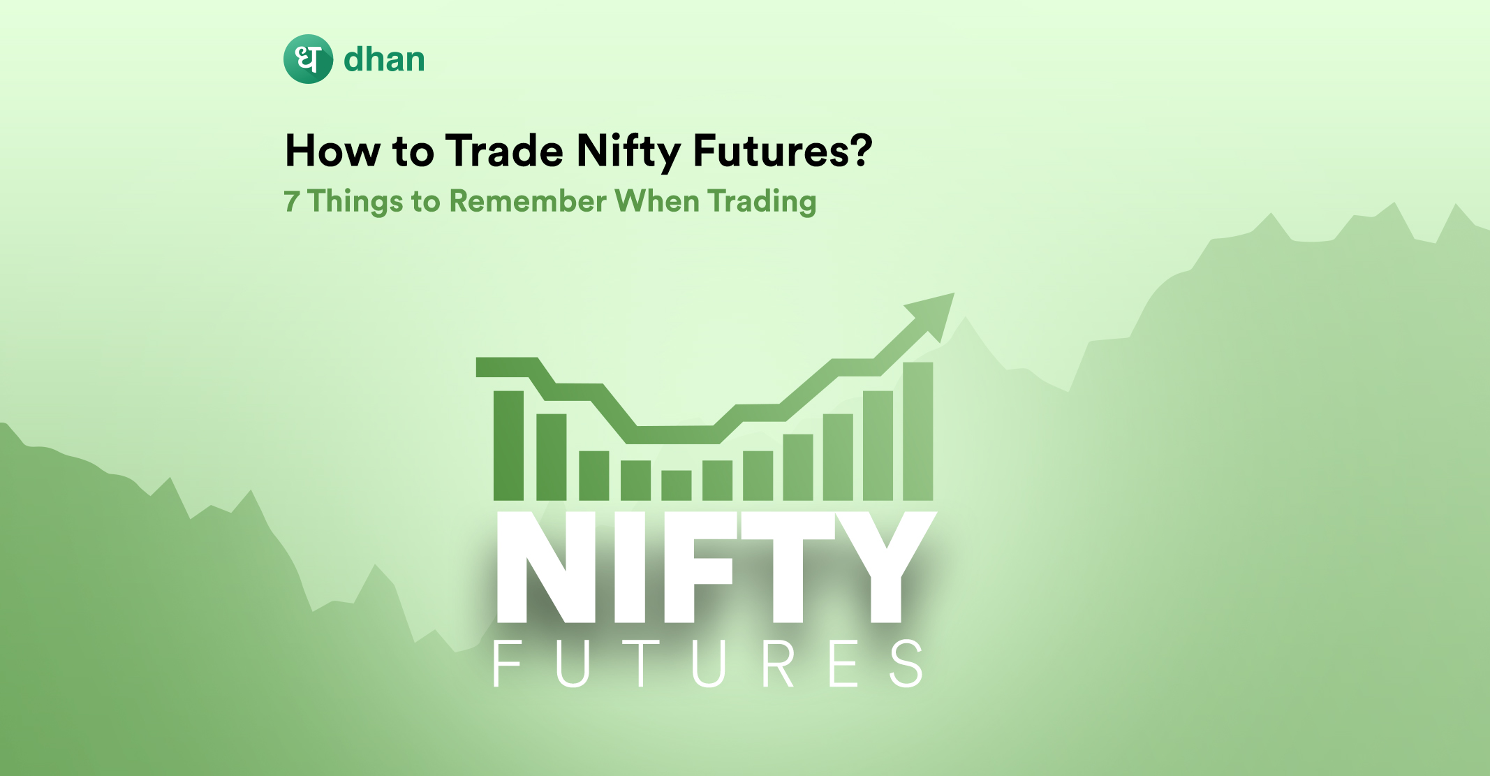 How to Trade Nifty Futures