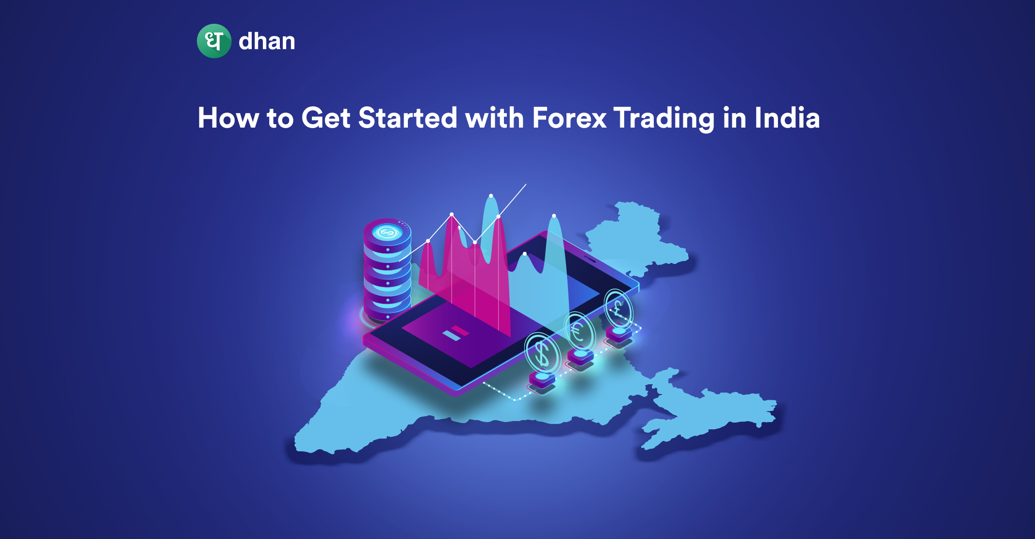 Begin Forex Trading in India