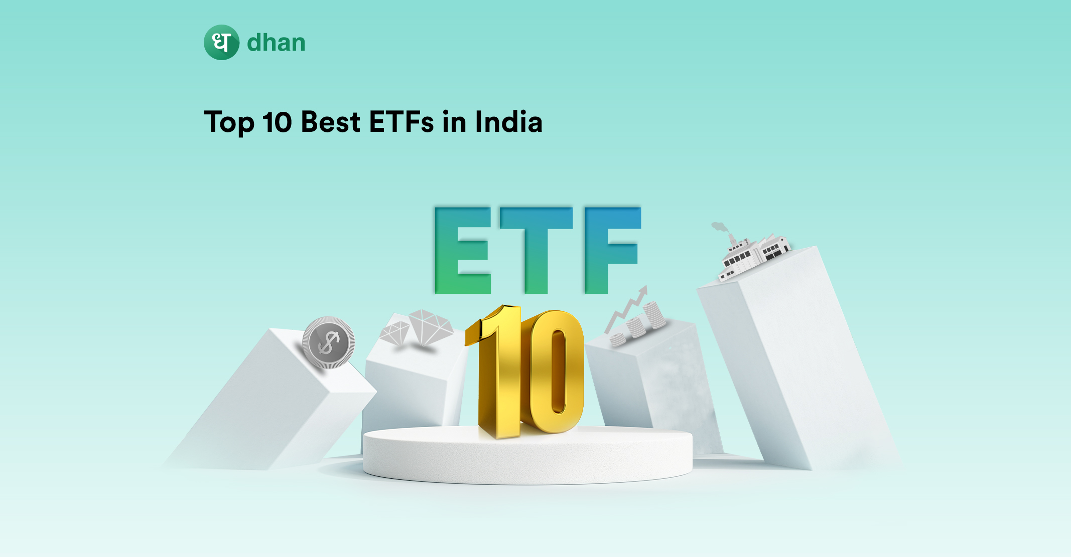 Top 10 Best ETFs in India