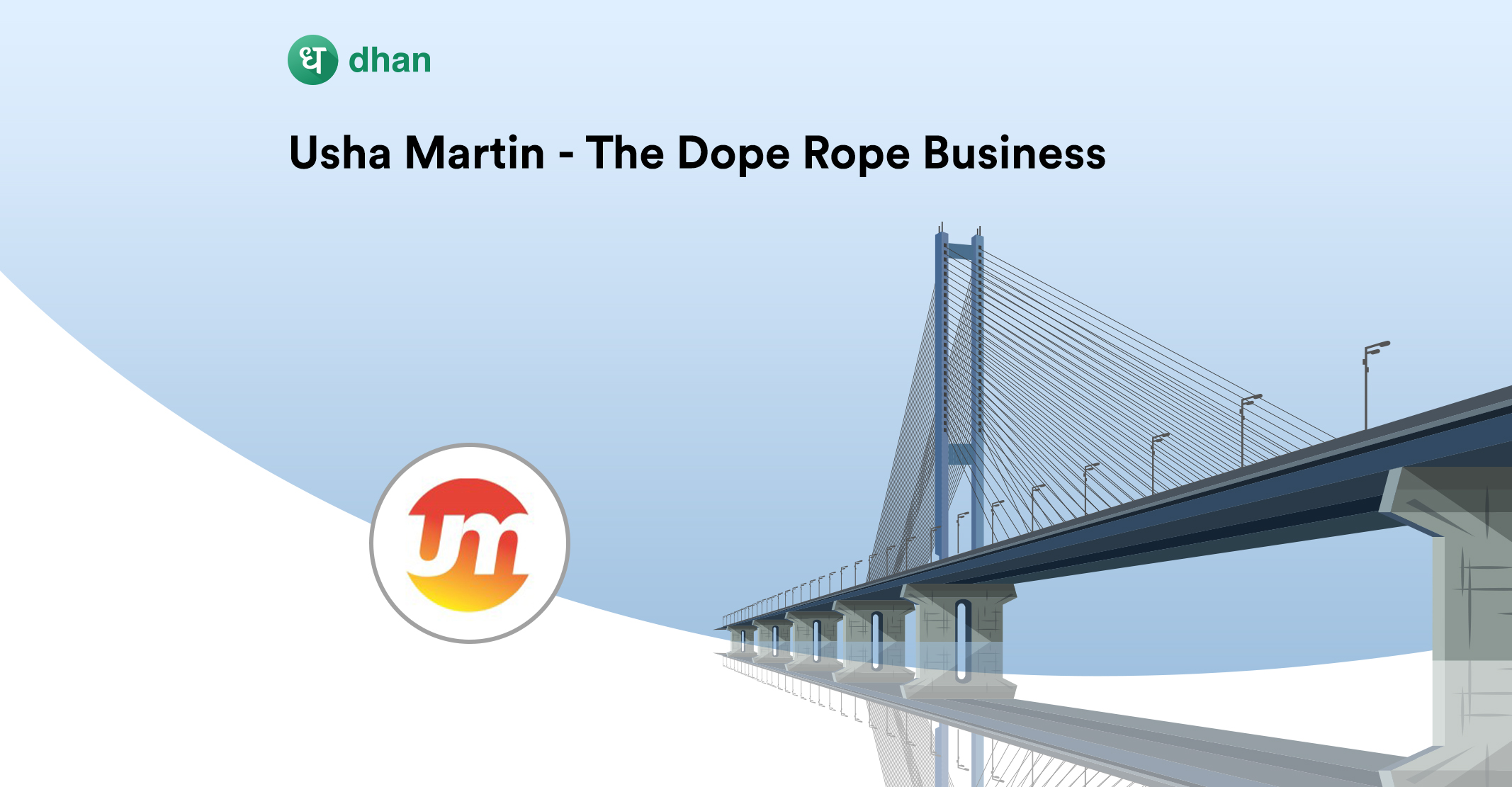 Usha Martin- the dope rope business story