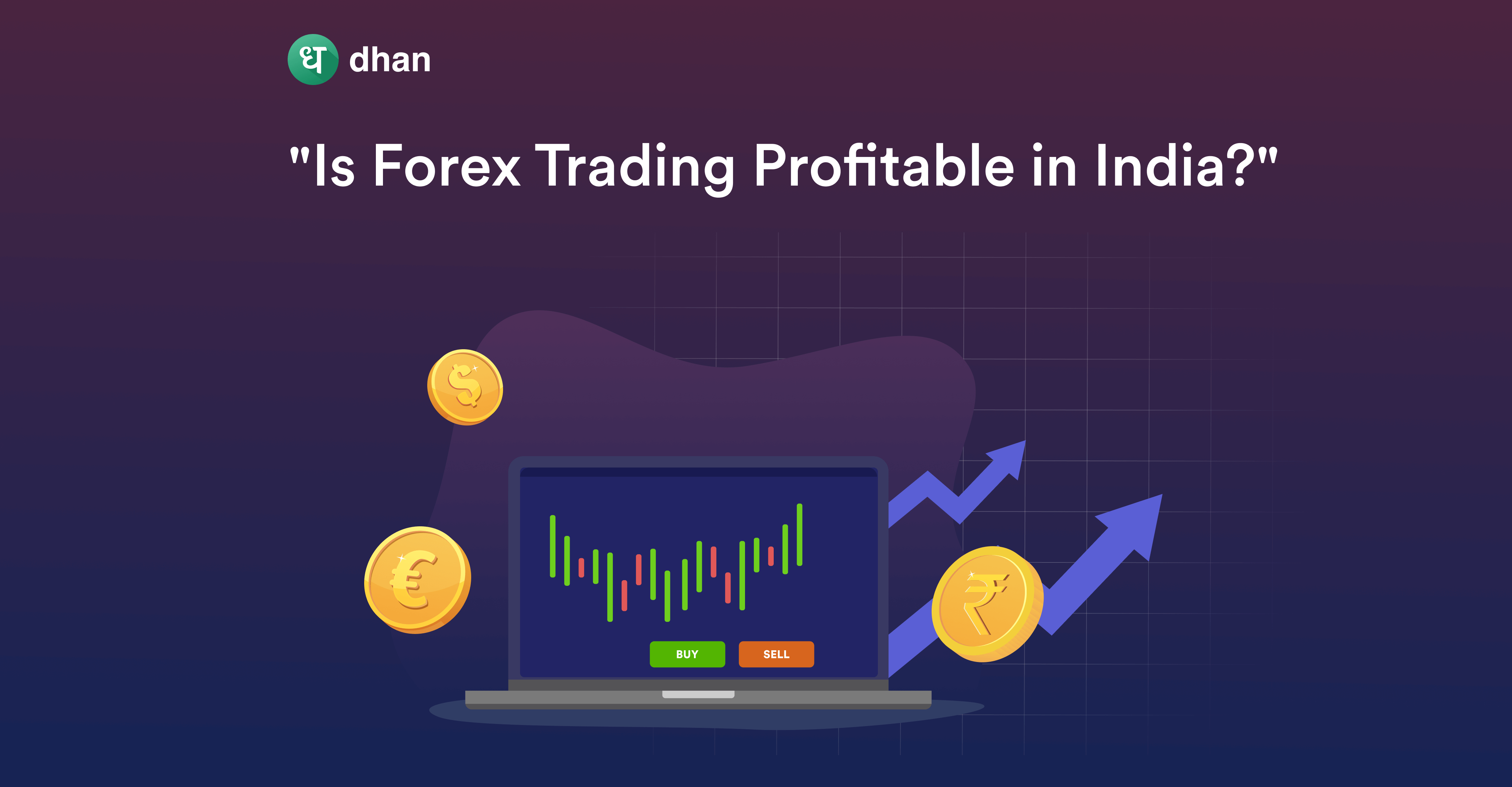 Is Forex Trading Profitable in India