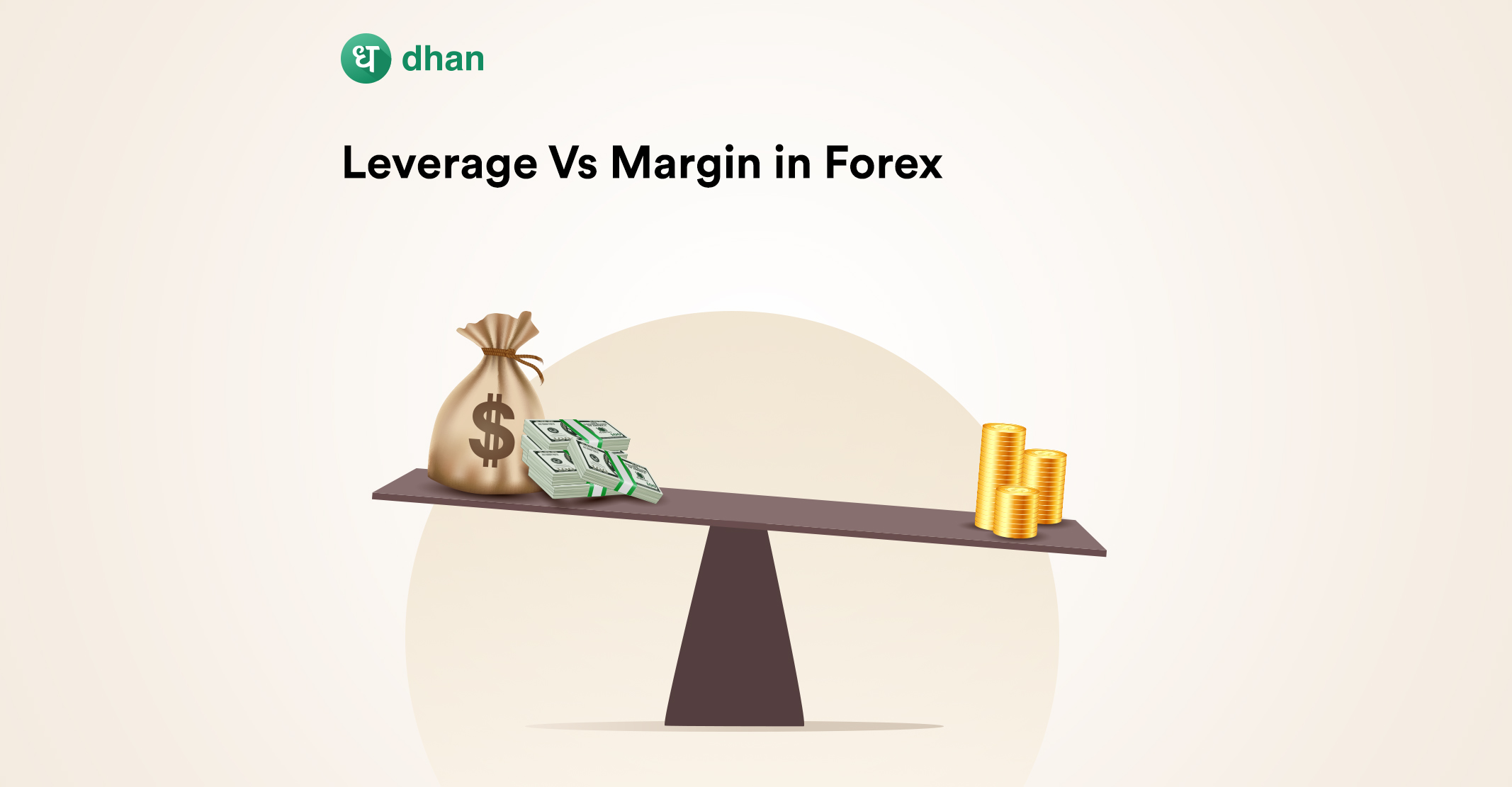 Leverage Vs Margin in Forex