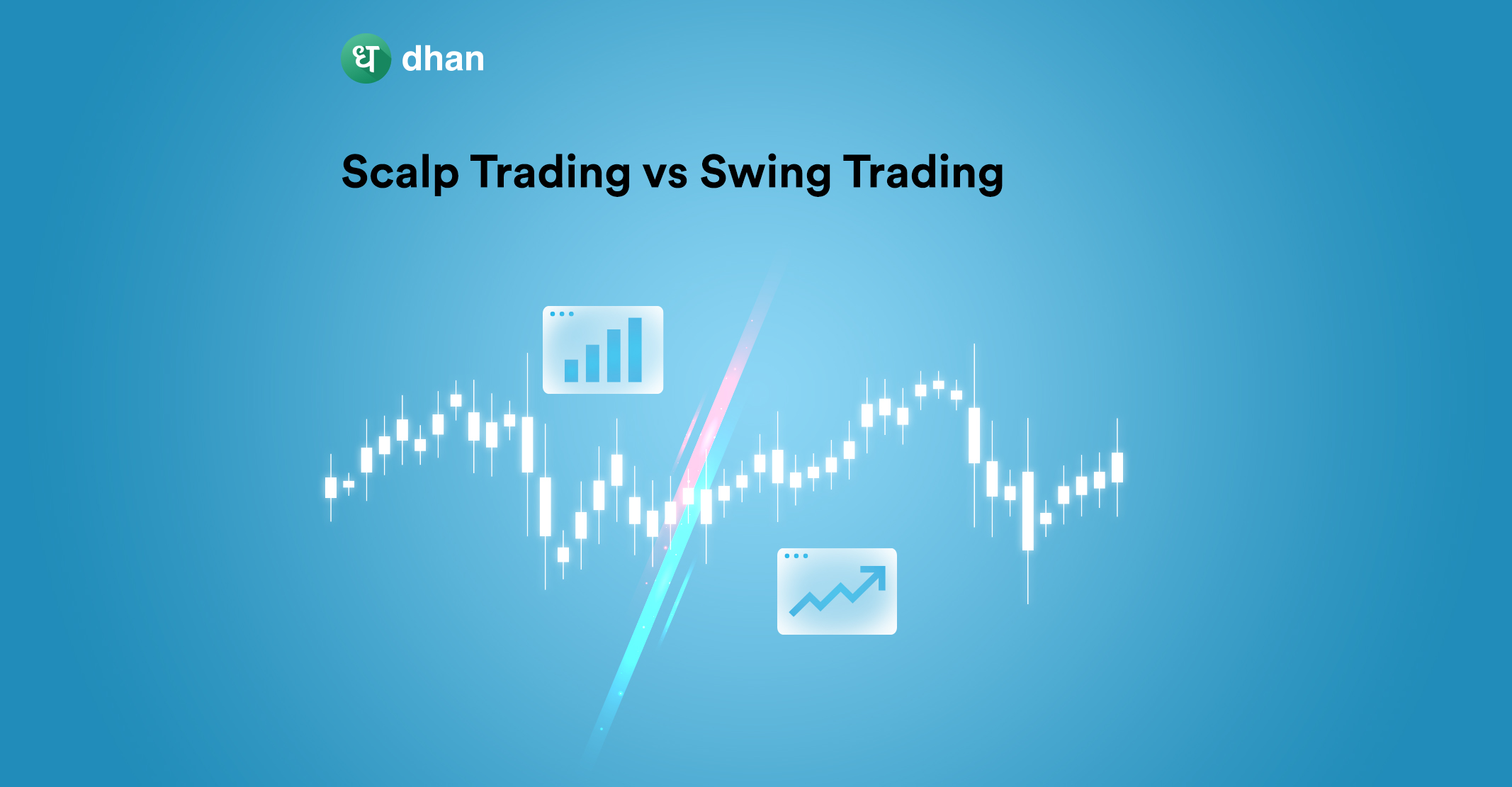 Scalp Trading vs Swing Trading