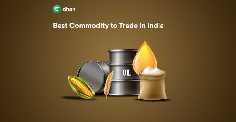 Best Commodity to Trade in India
