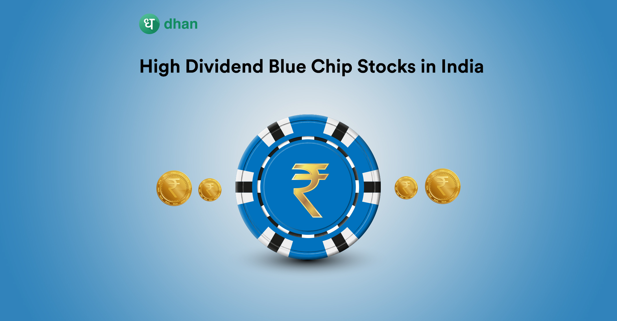High Dividend Blue Chip Stocks in India Dhan Blog