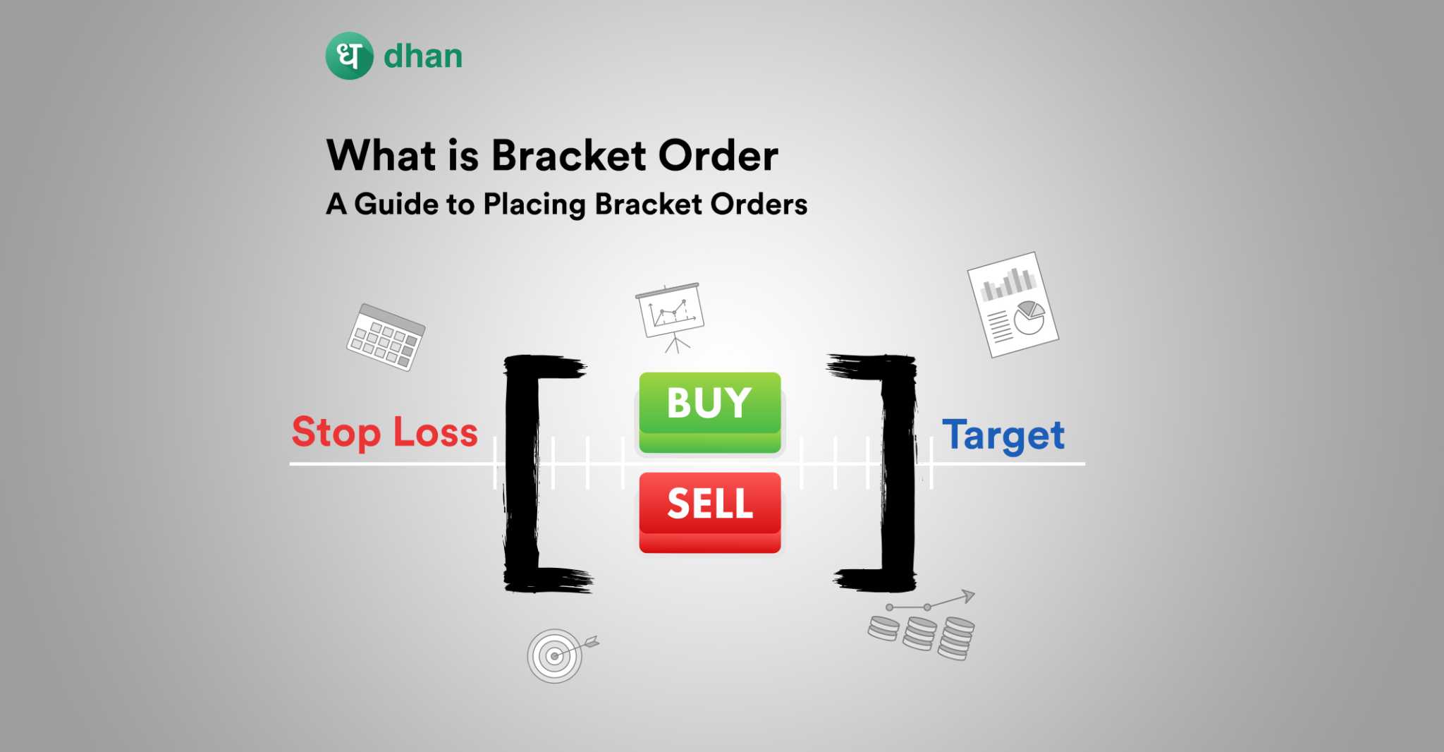What is bracket order how to place bracket orders dhan blog