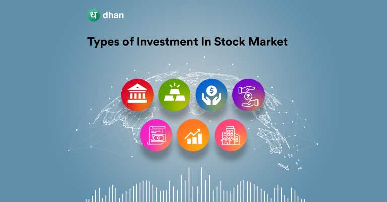 Types Of Investment In Stock Market