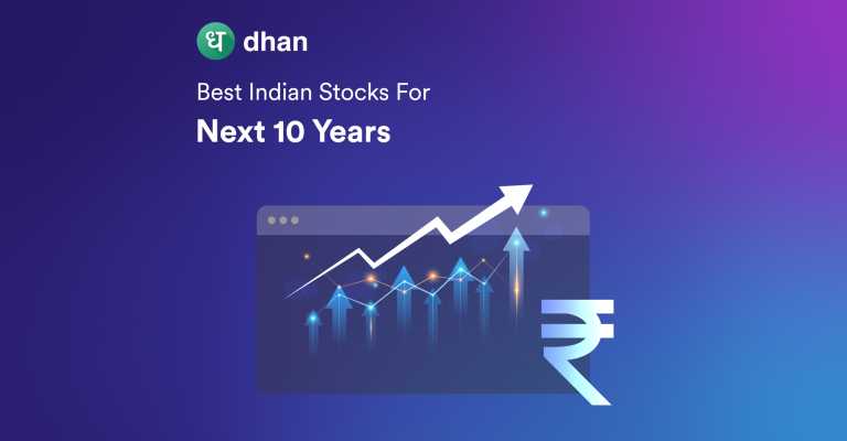 Best Indian Stocks For Next 10 Years