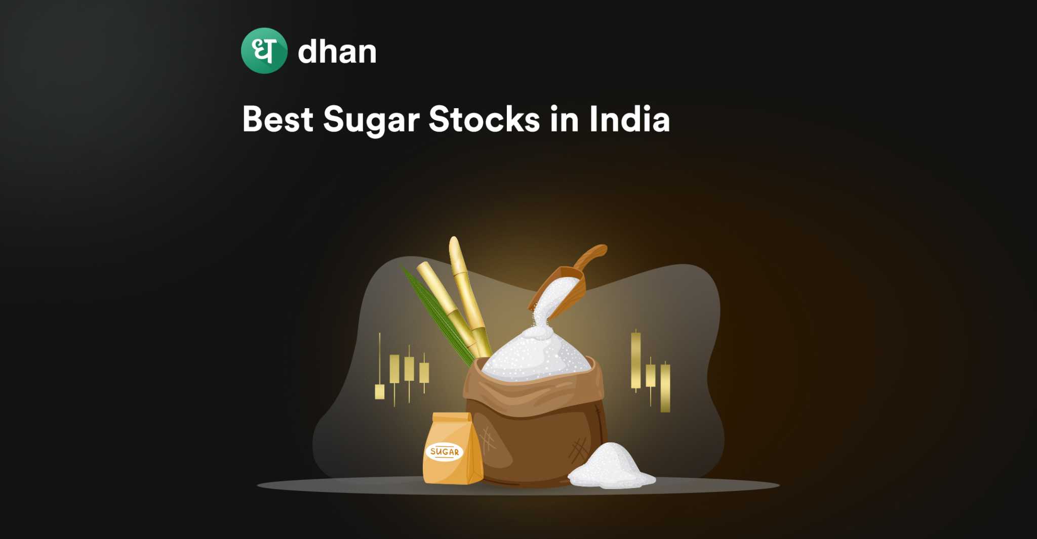 Best Sugar Stocks In India Dhan Blog best-sugar-stocks-in-india-dhan-blog