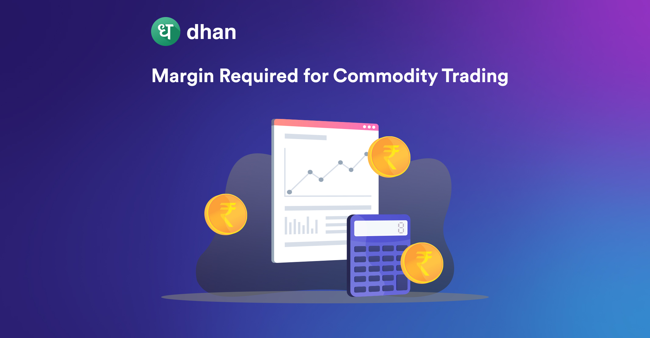 margin required for commodity trading