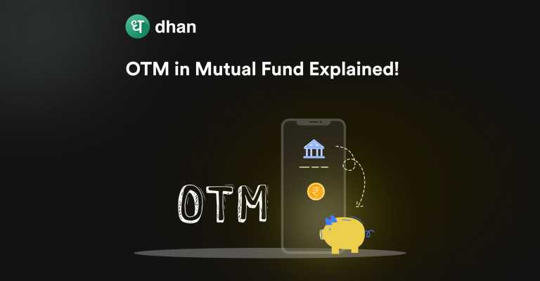 OTM in Mutual Fund