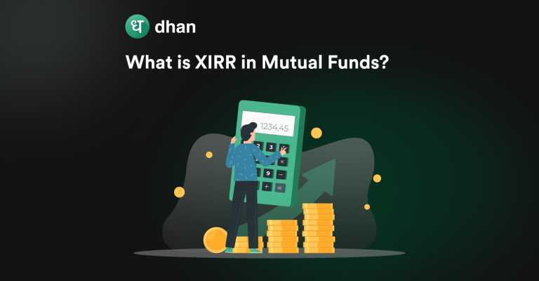 What is XIRR in Mutual Funds