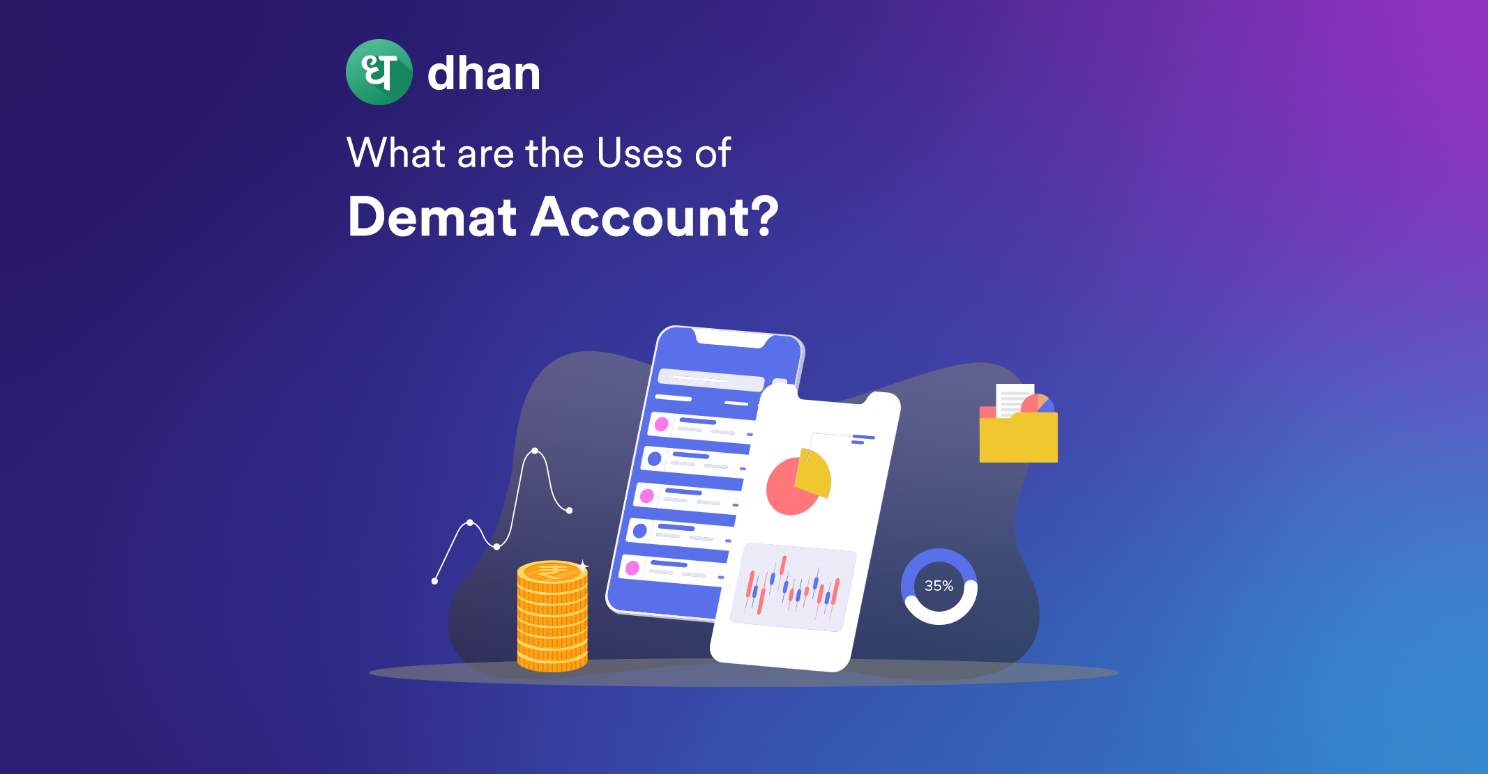 What are the Uses of Demat Account