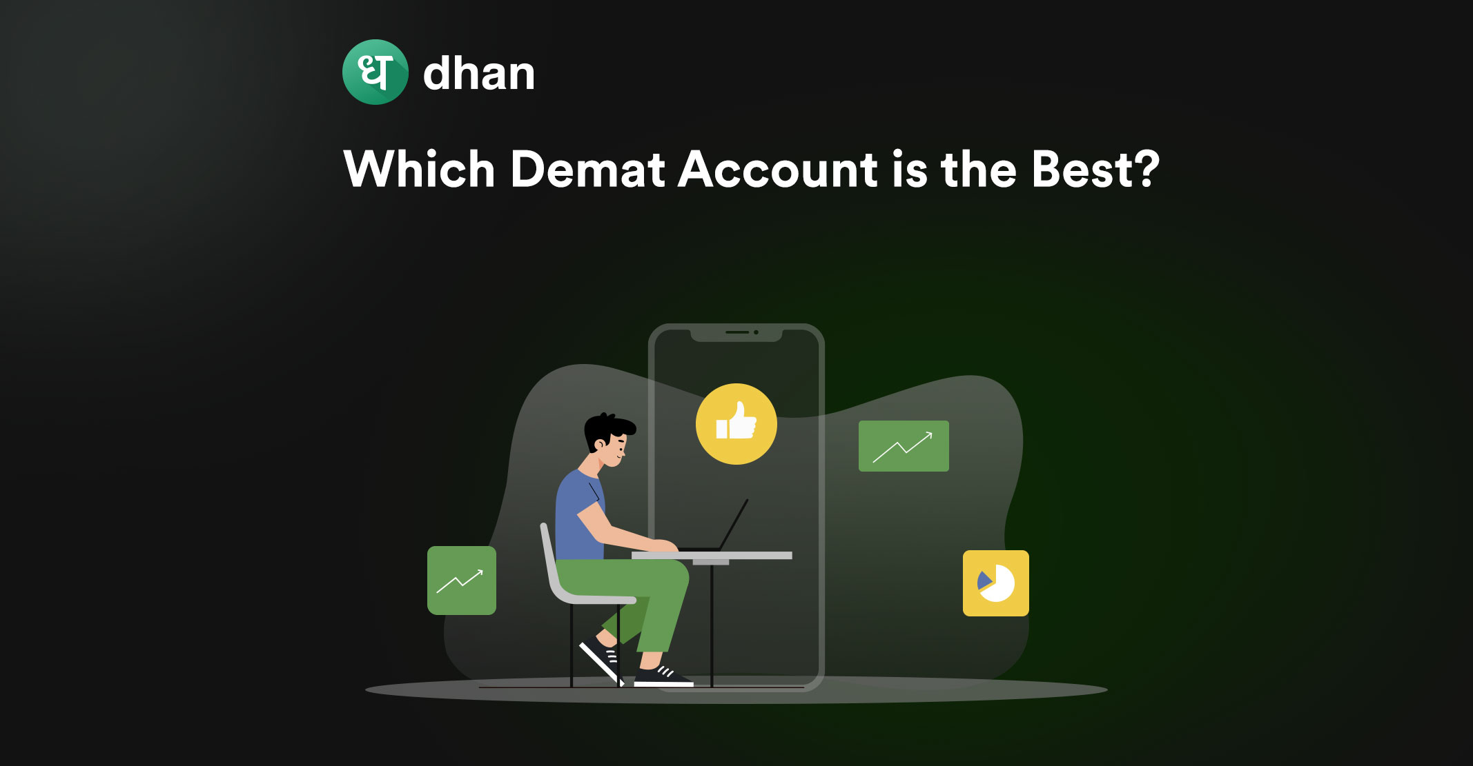 Which Demat Account is the Best